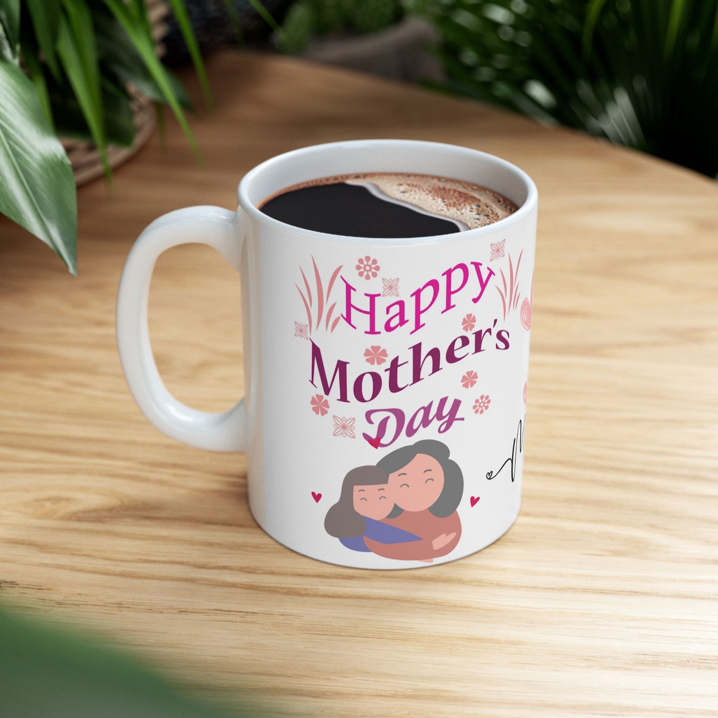 Happy Mother's Day Ceramic Mug - Heartwarming Mama Gift 11oz