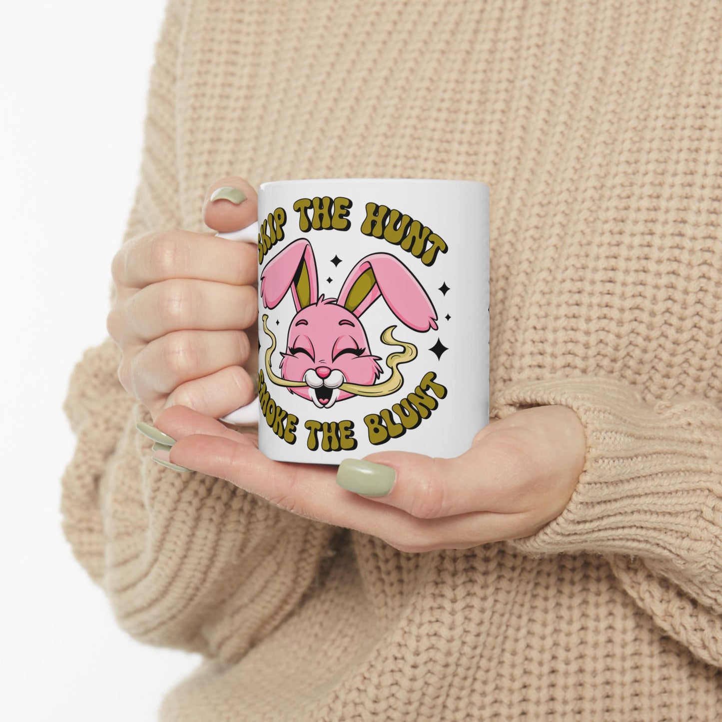 Skip the Hunt, Smoke the Blunt Funny Mug