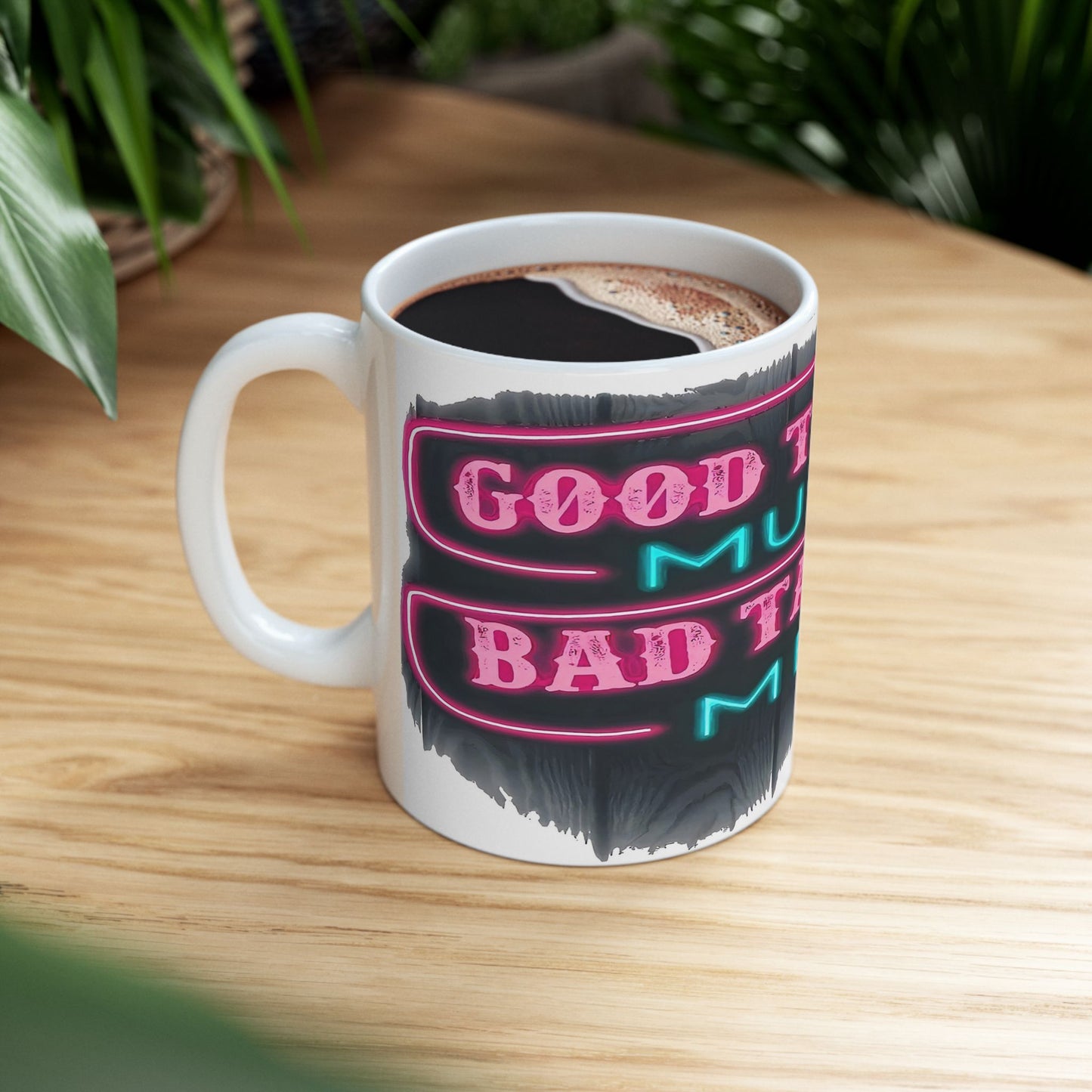 Good Taste Ceramic Mug - Perfect for Music & Coffee Lovers