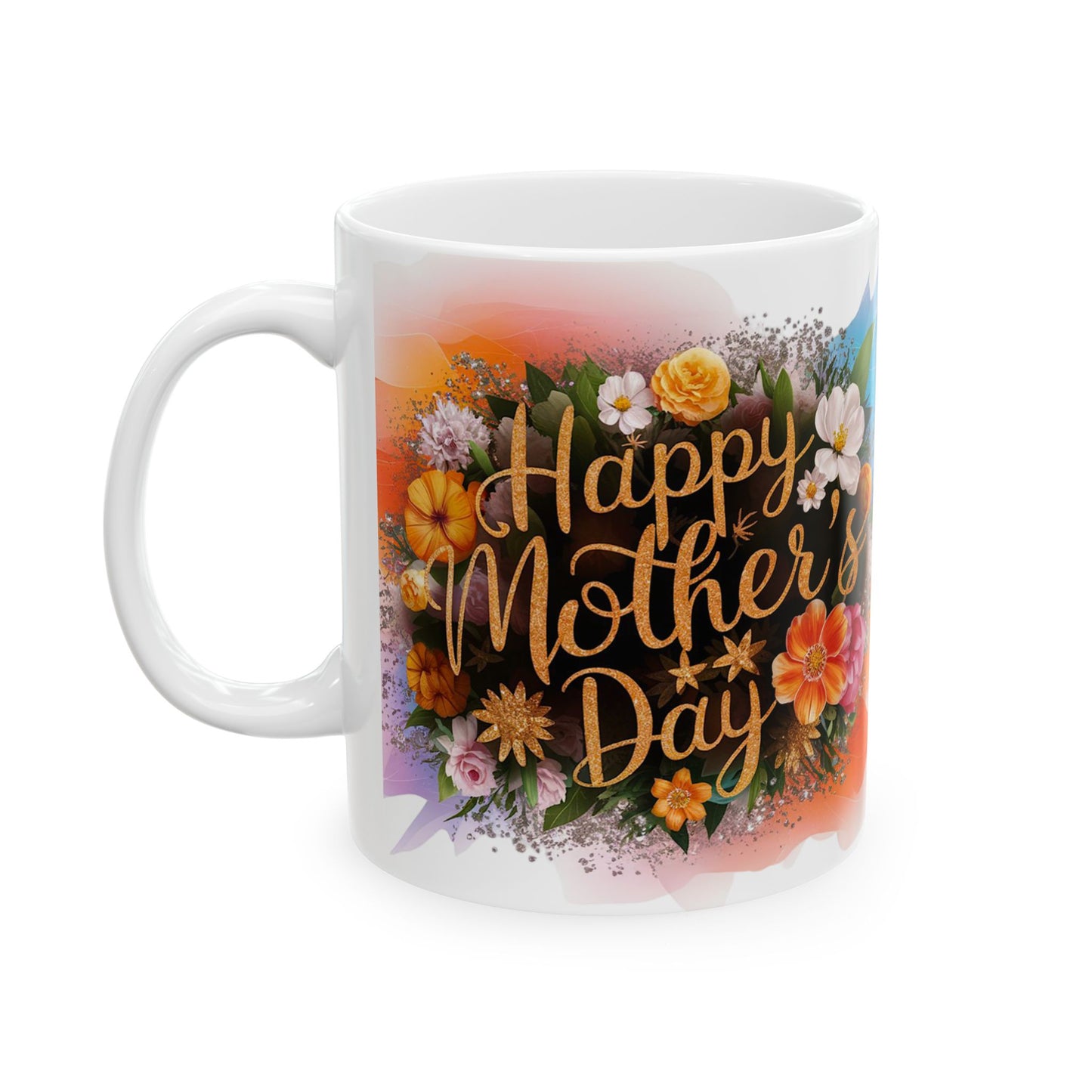 Happy Mother's Day Floral Ceramic Mug | Perfect Gift for Mom | 11oz