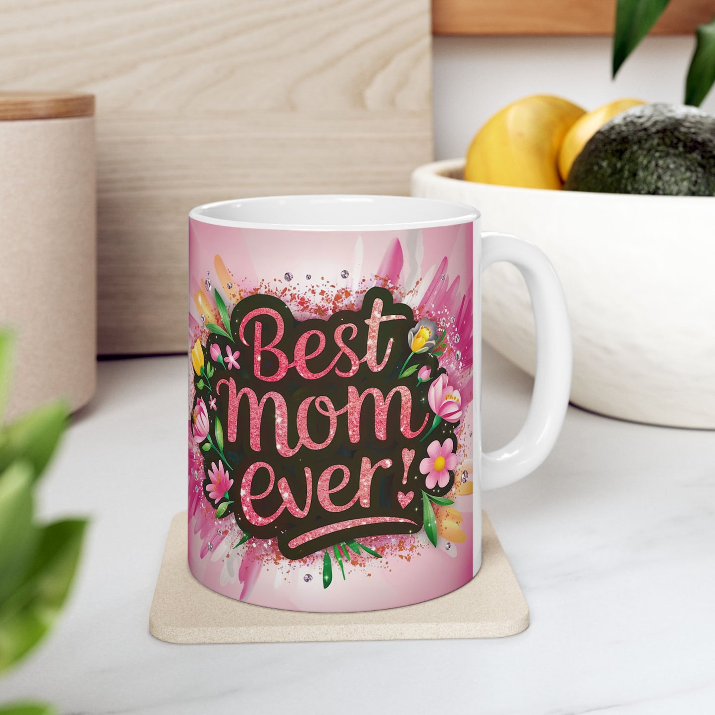 Best Mom Ever Floral Ceramic Mug - Perfect Gift for Mother’s Day and Birthdays