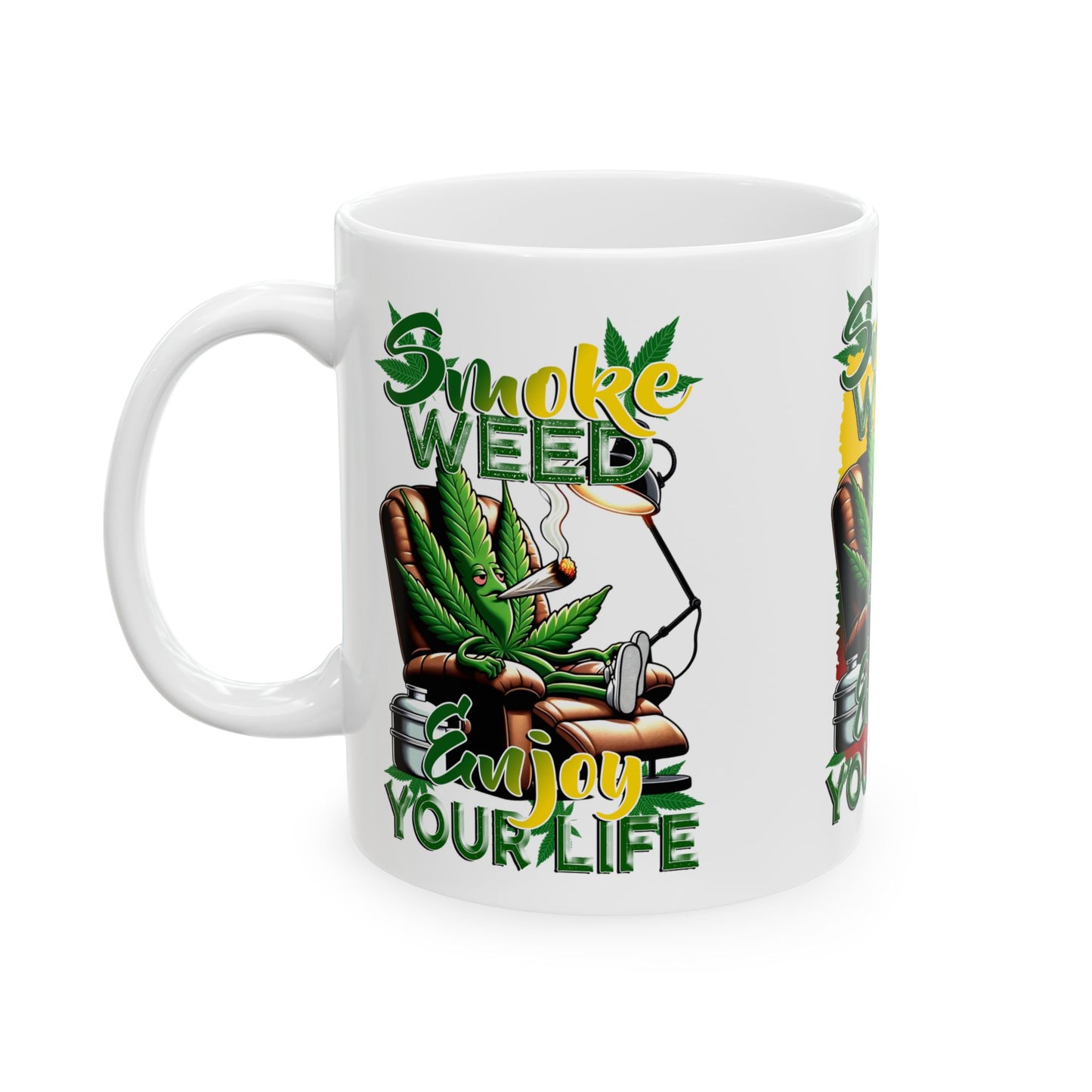 Smoke Weed Enjoy Your Life Ceramic Mug Fun Coffee Cup for Stoners