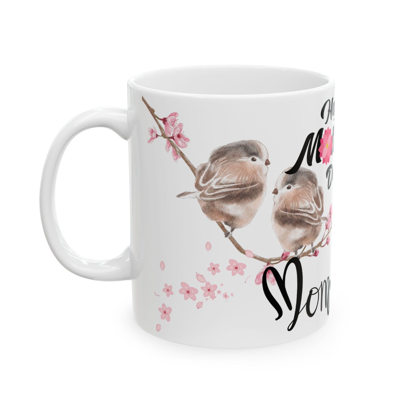 Happy Mother's Day Ceramic Mug - Floral Design Gift for Mom
