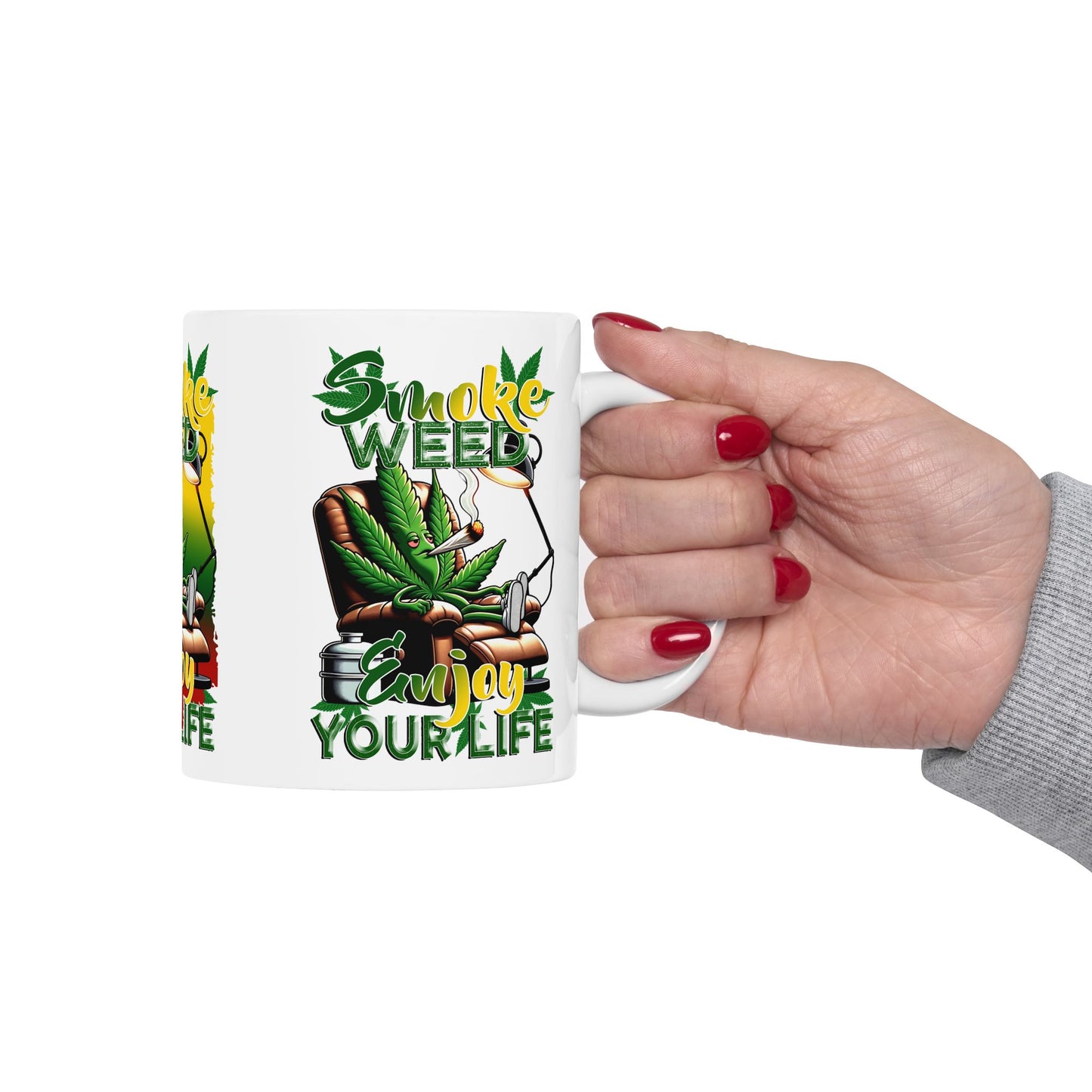 Smoke Weed Enjoy Your Life Ceramic Mug Fun Coffee Cup for Stoners