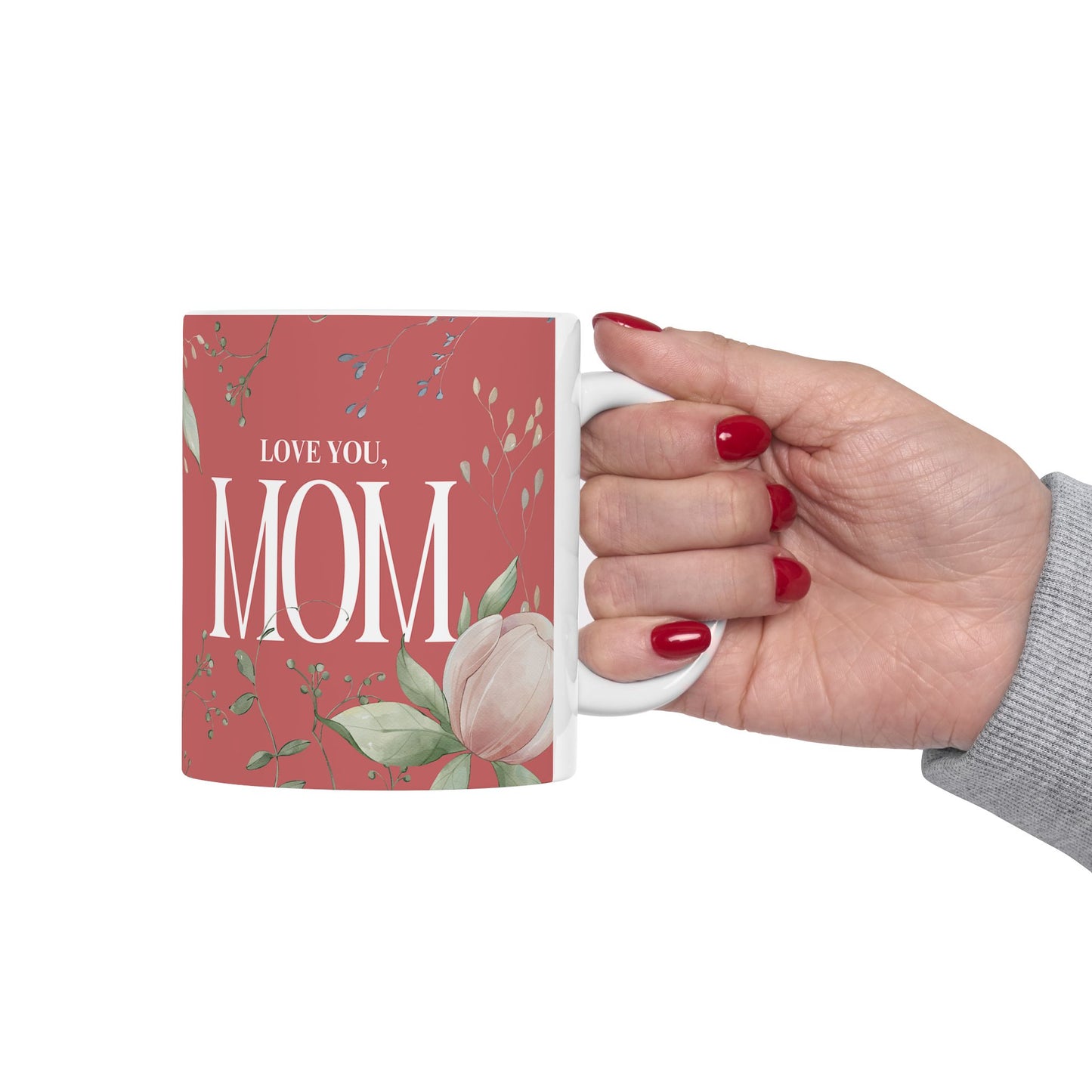 Floral Love for Mom Ceramic Mug – Perfect Gift for Mother’s Day
