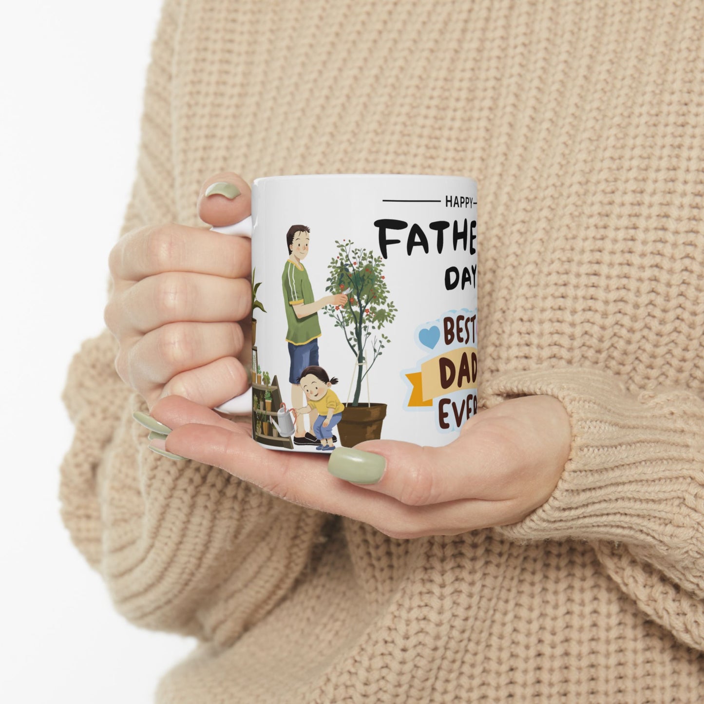 Happy Father's Day Best Dad Ever Ceramic Mug | Gift, Coffee Mug, Dad Mug, Plant Lover, Dad's Day
