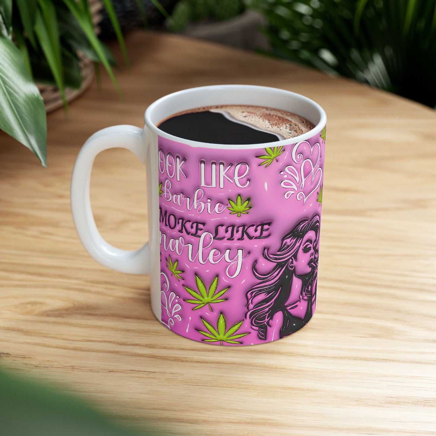 Look Like Barbie Smoke Like Marley mugmii mug