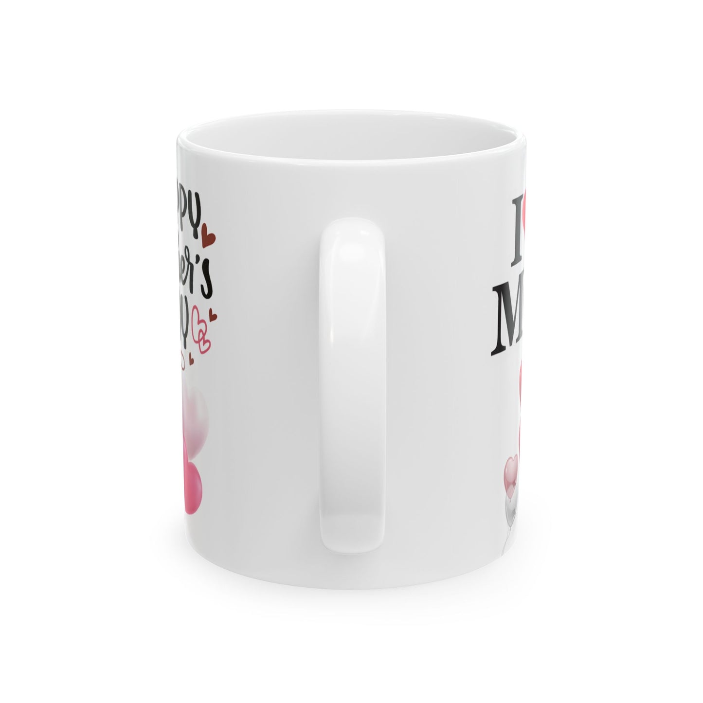 Happy Mother's Day Ceramic Mug - I Love You Mom Design