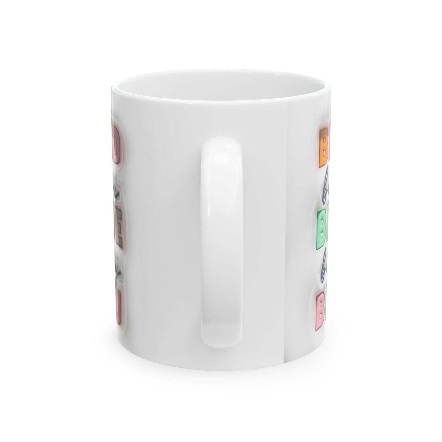 Inspirational Ceramic Mug – Be Kind, Be True, Be Happy, Be You