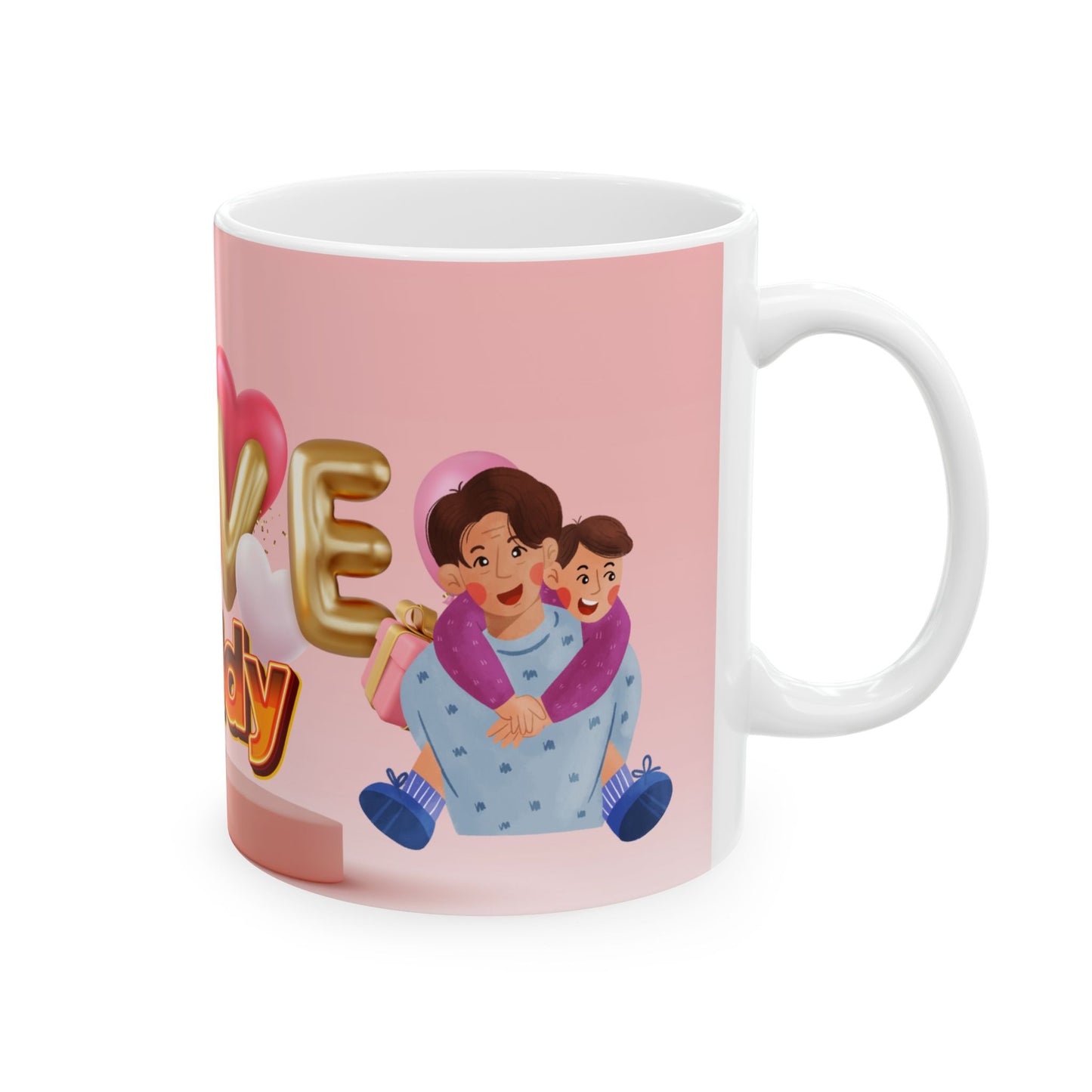 Love for Daddy Ceramic Mug - Cute Gift for Father's Day & Celebrations