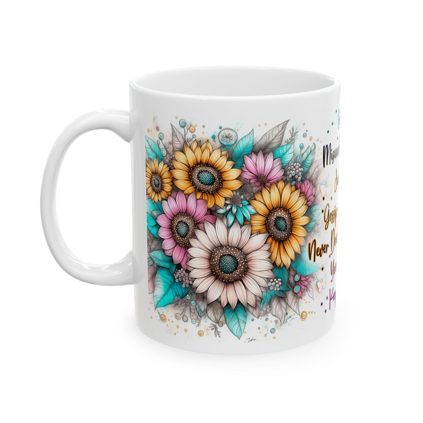 Inspiring Floral Ceramic Mug - Motivational Quotes for Positivity