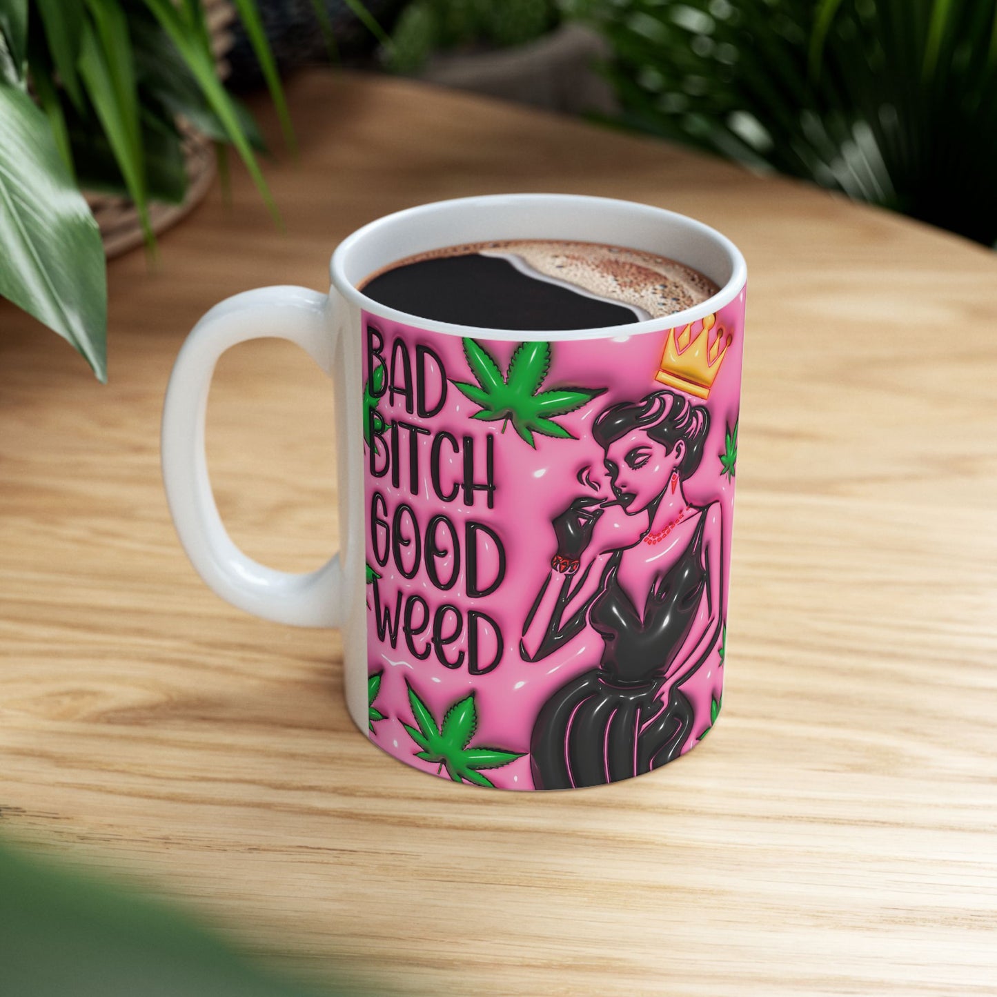 Bad Bitch Good Weed Ceramic Mug - Stylish Cannabis Coffee Cup for Celebrating Life