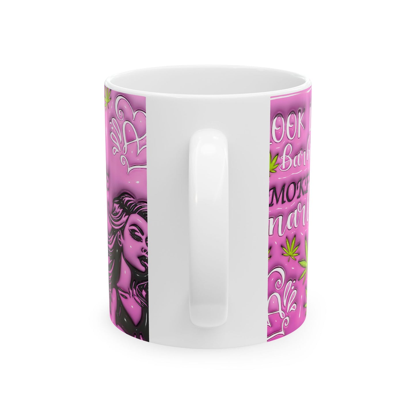Look Like Barbie Smoke Like Marley mugmii mug