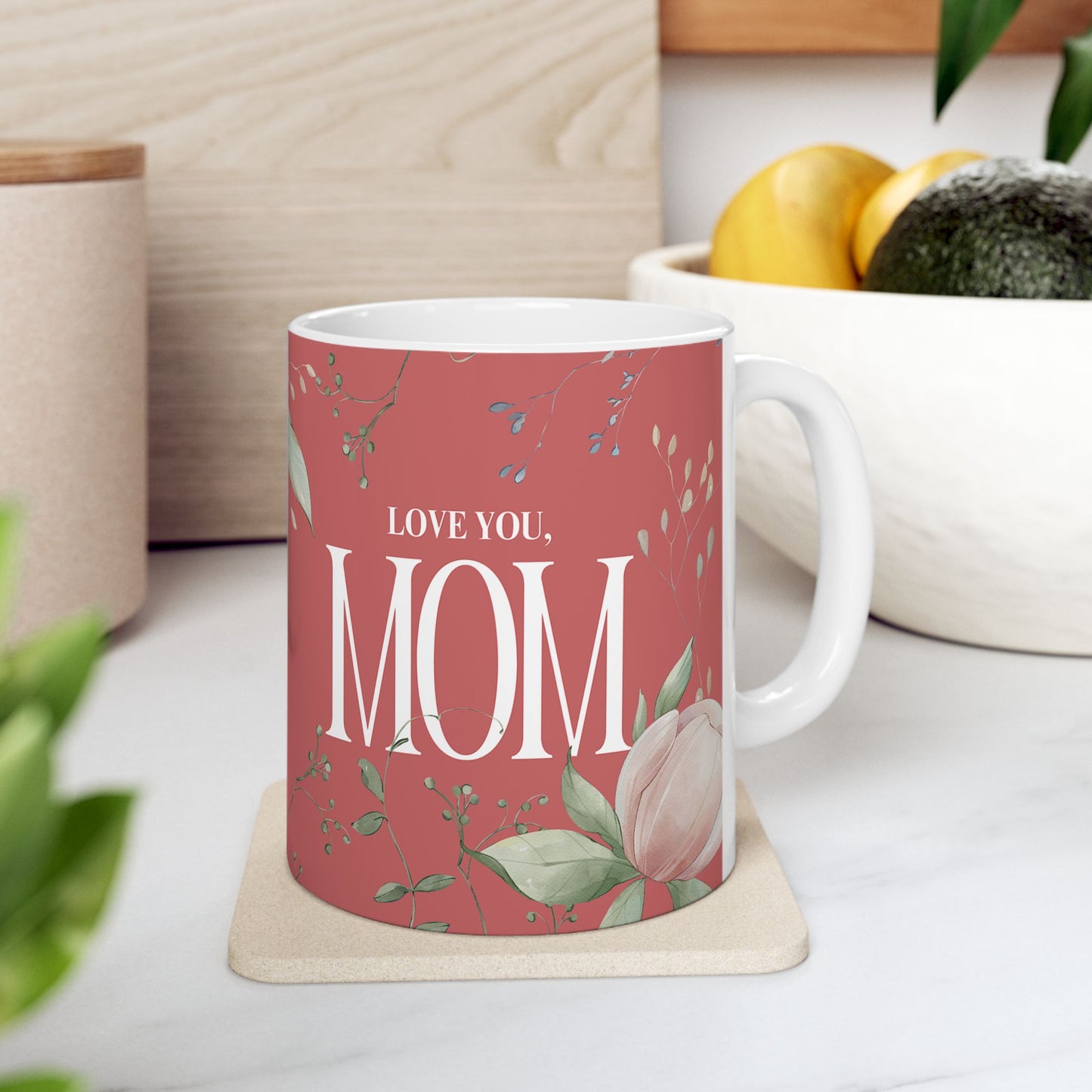 Floral Love for Mom Ceramic Mug – Perfect Gift for Mother’s Day