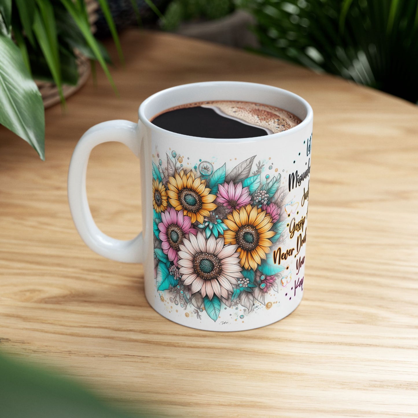 Inspiring Floral Ceramic Mug - Motivational Quotes for Positivity