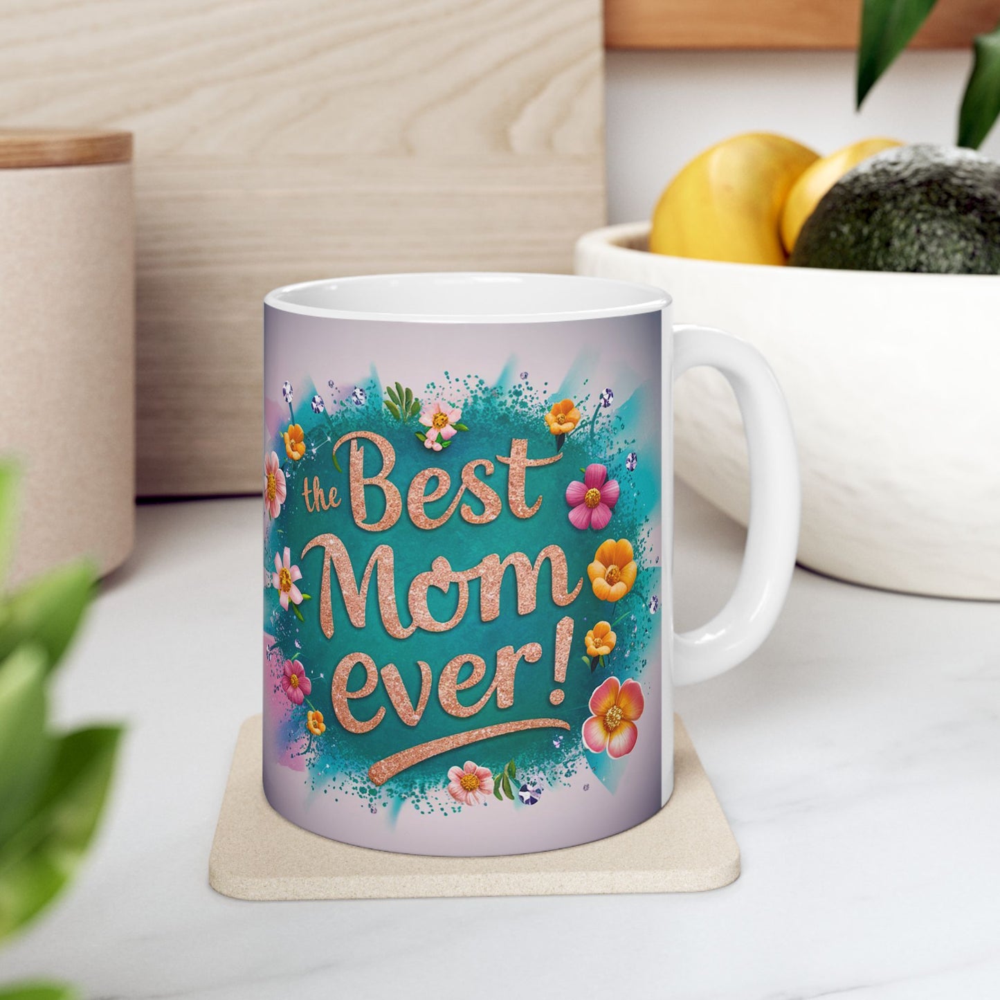Floral Ceramic Mug - "Best Mom Ever" - Perfect Gift for Mother's Day
