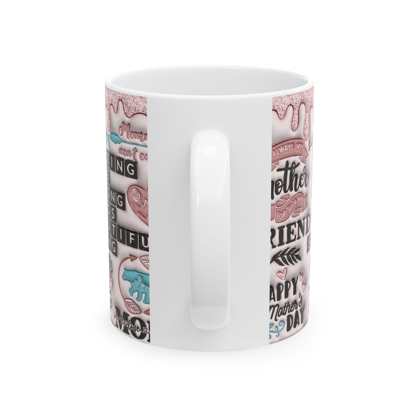 Inspirational Mother’s Day Ceramic Mug – Heartfelt Quotes & Designs