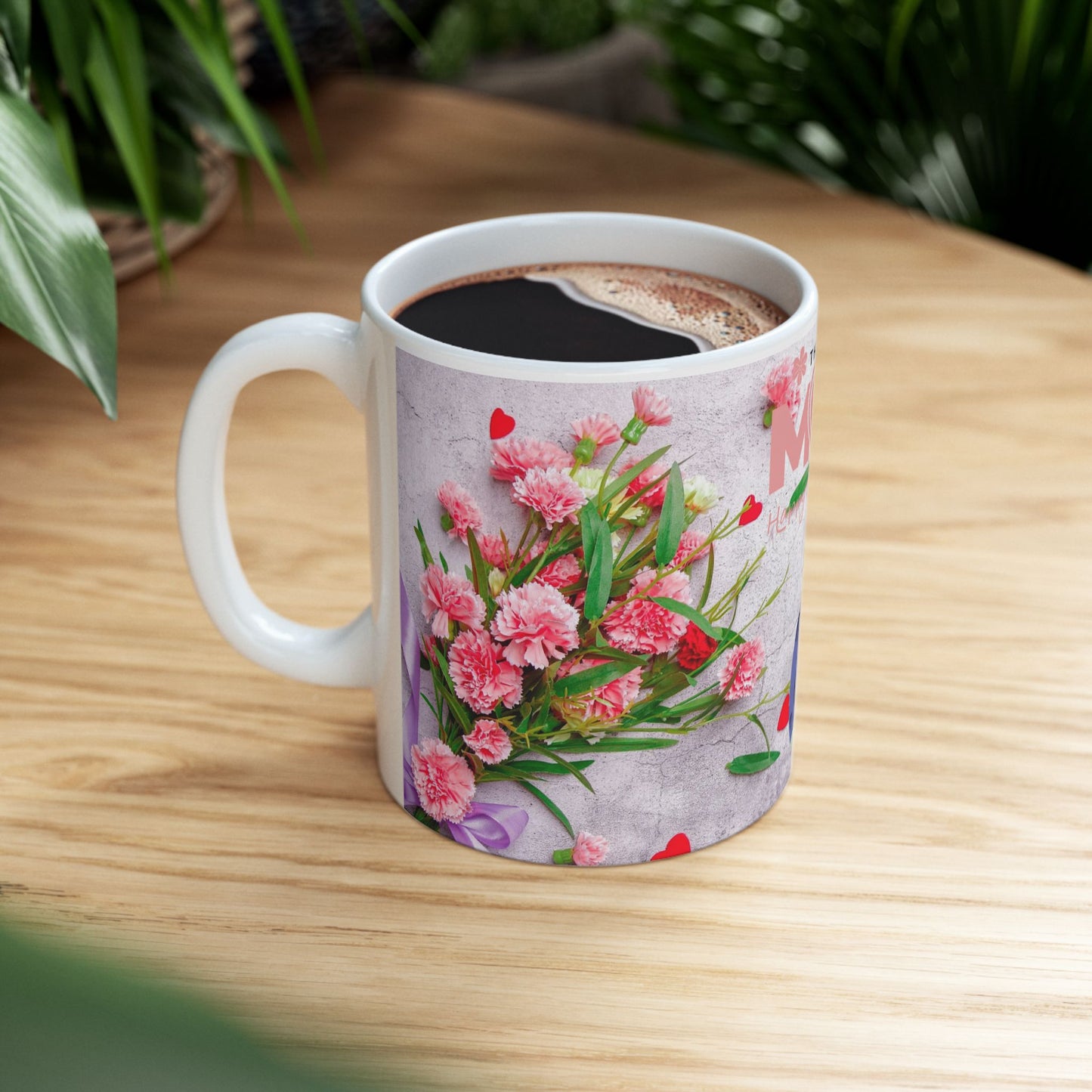 Happy Mother's Day Ceramic Mug - The Best Mom Gift