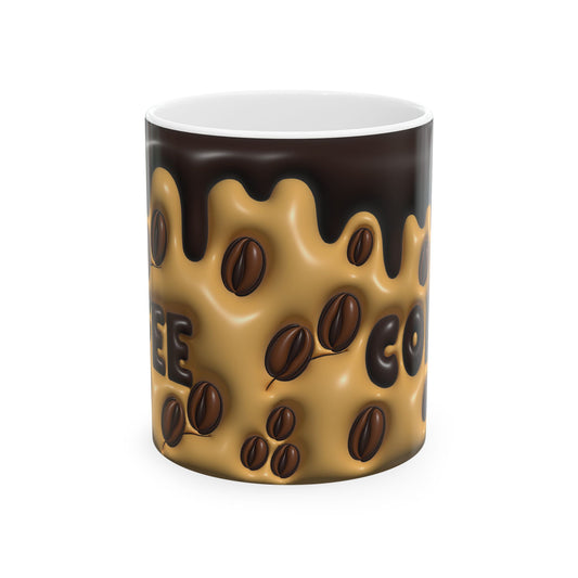 Coffee Lover Ceramic Mug - Dripping Chocolate Design 11oz