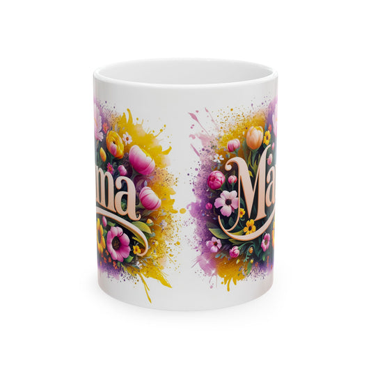 Floral Mama Ceramic Mug - 11oz Perfect Gift for Mother's Day