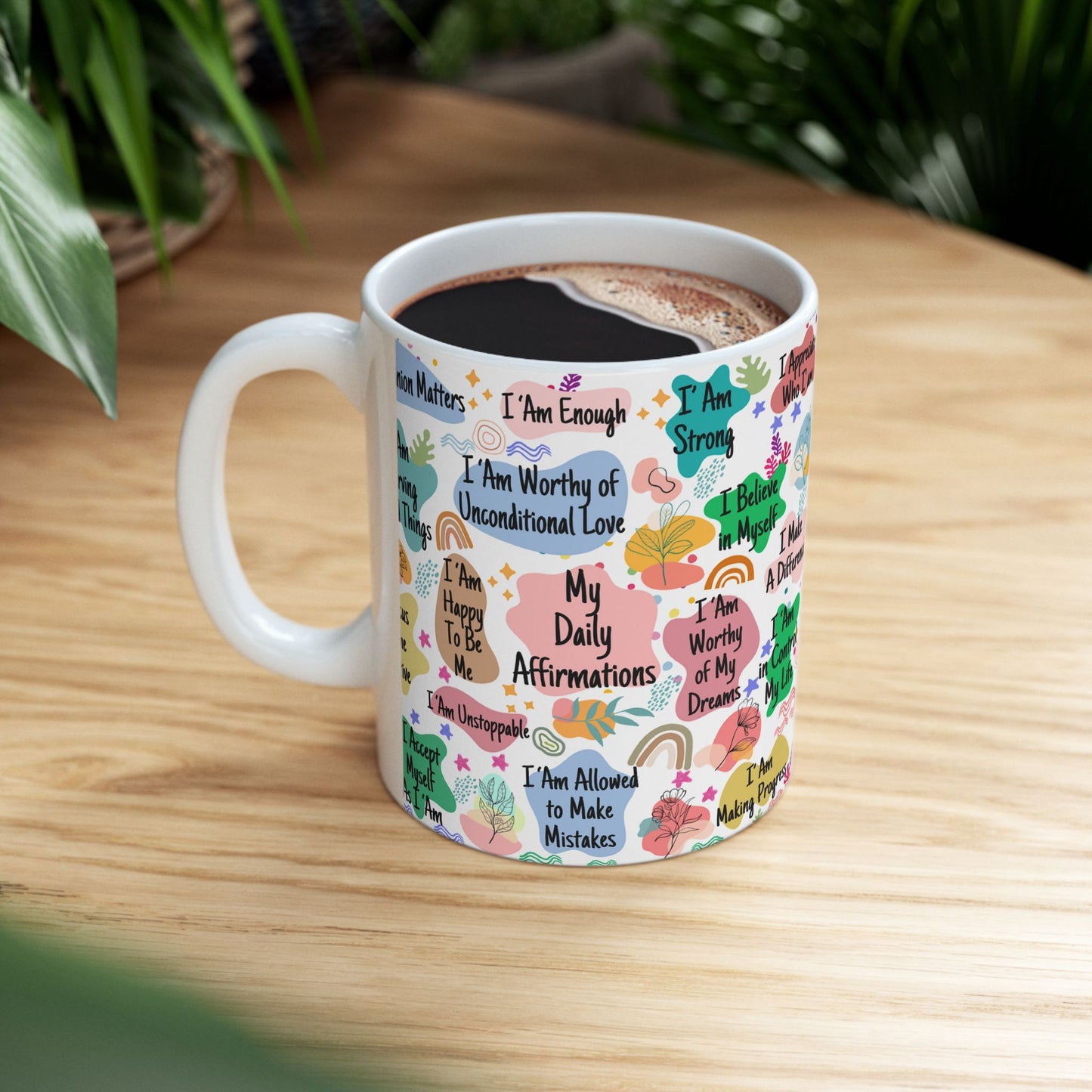 Inspirational Ceramic Mug - 11oz Self-Love Affirmations
