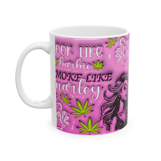 Look Like Barbie Smoke Like Marley mugmii mug