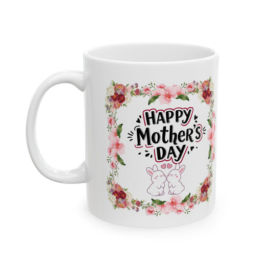 Floral Happy Mother's Day Ceramic Mug - Perfect Gift for Moms