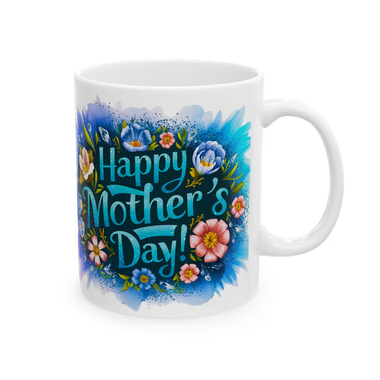 Copy of Happy Mother's Day Floral Ceramic Mug - 11oz