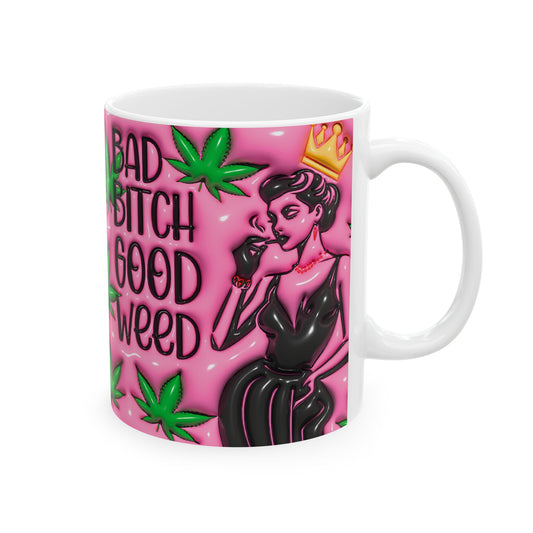 Bad Bitch Good Weed Ceramic Mug - Stylish Cannabis Coffee Cup for Celebrating Life
