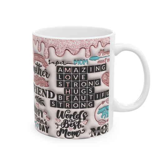 Inspirational Mother’s Day Ceramic Mug – Heartfelt Quotes & Designs