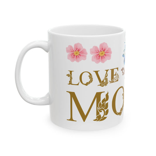 Floral Love for Mom Ceramic Mug - Perfect Gift for Mother's Day