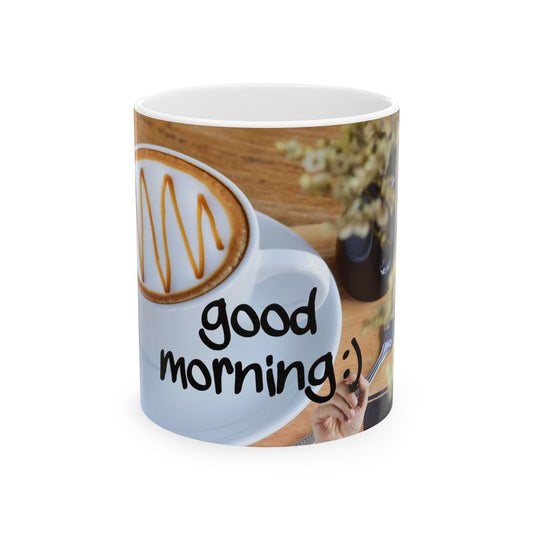 Good Morning Ceramic Mug - 11oz Coffee Cup for Daily Inspiration