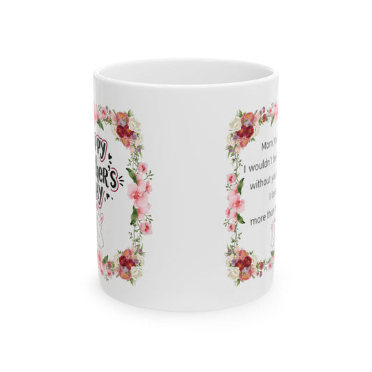 Floral Happy Mother's Day Ceramic Mug - Perfect Gift for Moms