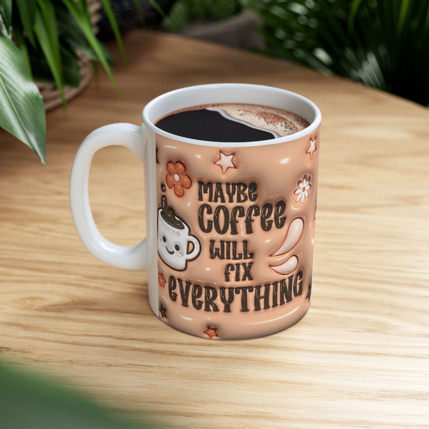Cute Coffee Mug - "Coffee Makes Everything Better" - Fun Ceramic Cup for Cozy Snuggles