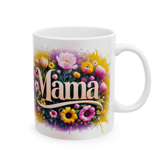 Floral Mama Ceramic Mug - 11oz Perfect Gift for Mother's Day